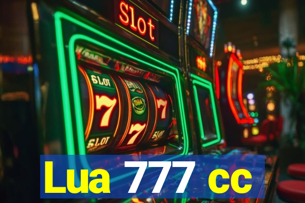 Lua 777 cc